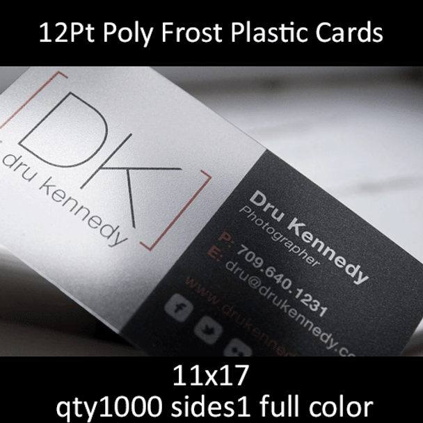 12Pt Poly Frost Plastic Cards, full color on 1 side, 11x17, qty 1000