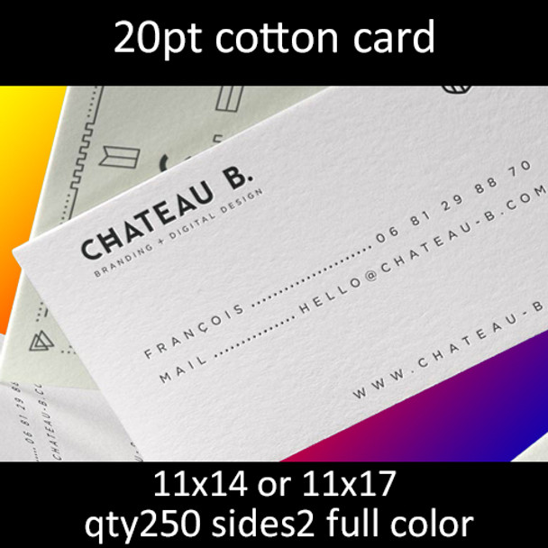 20pt cotton cards, full color on 2 sides, 11x14 or 11x17, qty 250