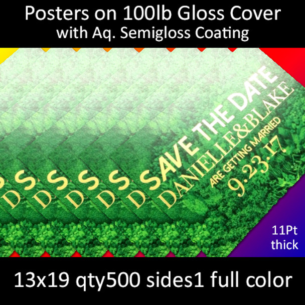 Posters on 100lb Gloss Cover with Aqueous Semigloss Coating 13x19  Inches, Full Color 1 Side, 500 for $420