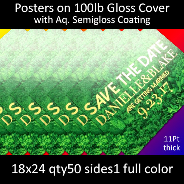 Posters on 100lb Gloss Cover with Aqueous Semigloss Coating 18x24  Inches, Full Color 1 Side, 50 for $175