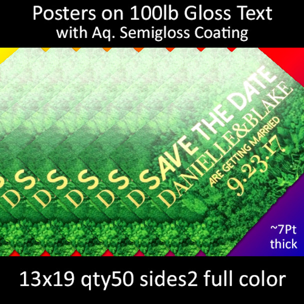 Posters on 100lb Gloss Text with Aqueous Semigloss Coating 13x19  Inches, Full Color 2 Sides, 50 for $167