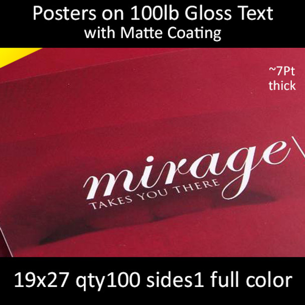 Posters on 100lb Gloss Text with Matte Coating 19x27  Inches, Full Color 1 Side, 100 for $487