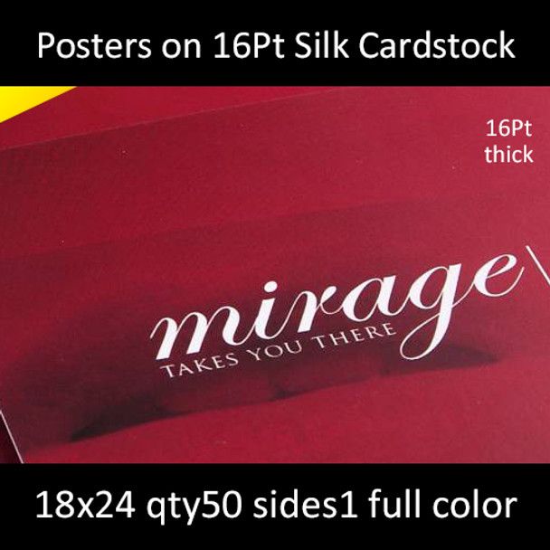 Posters on 130lb Silk Cover 18x24  Inches, Full Color 1 Side, 50 for $175