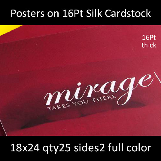 Posters on 130lb Silk Cover 18x24  Inches, Full Color 2 Sides, 25 for $205
