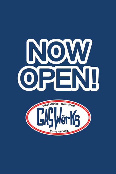 Two each of two same day single sided Gaswerks Columbus Now Open/Now Hiring coro signs, overnight ship