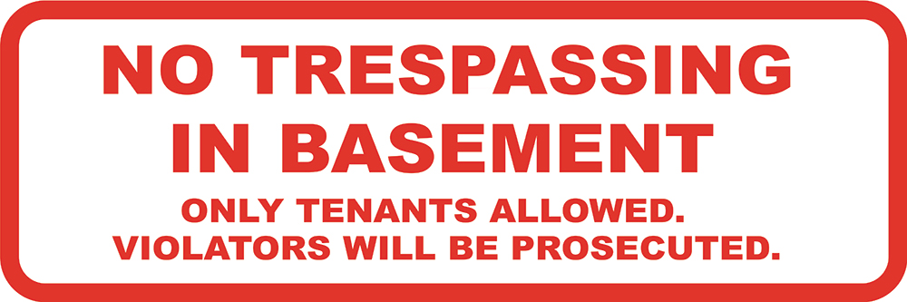 no-trespassing-basement-sign-07032019v1-qty40.jpg