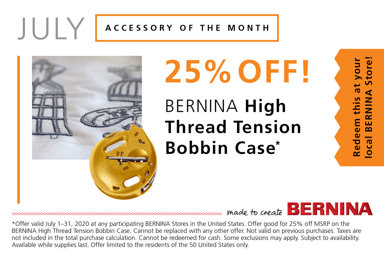 Bernina Accessory of the Month for July 2020