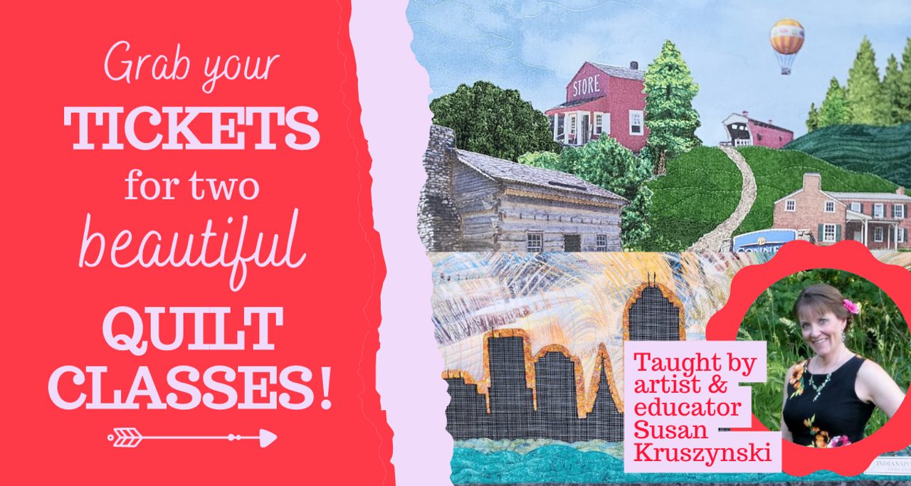 Double Header Grab Your Tickets for TWO Beautiful Quilt Classes Quilt Quarters
