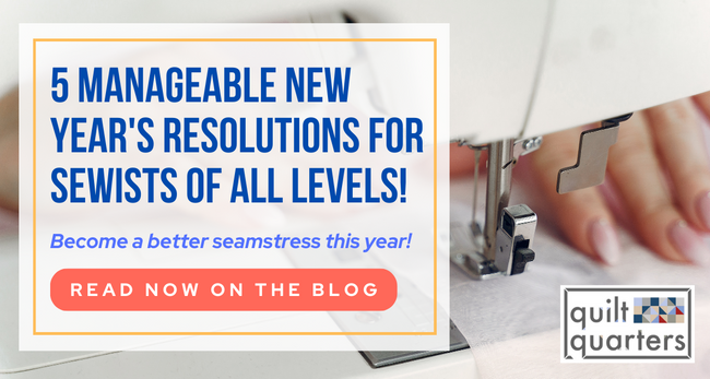 5 Manageable New Year's Resolutions for Sewists of All Levels