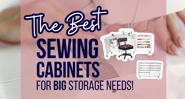 The Best Sewing Cabinets for Big Storage Needs