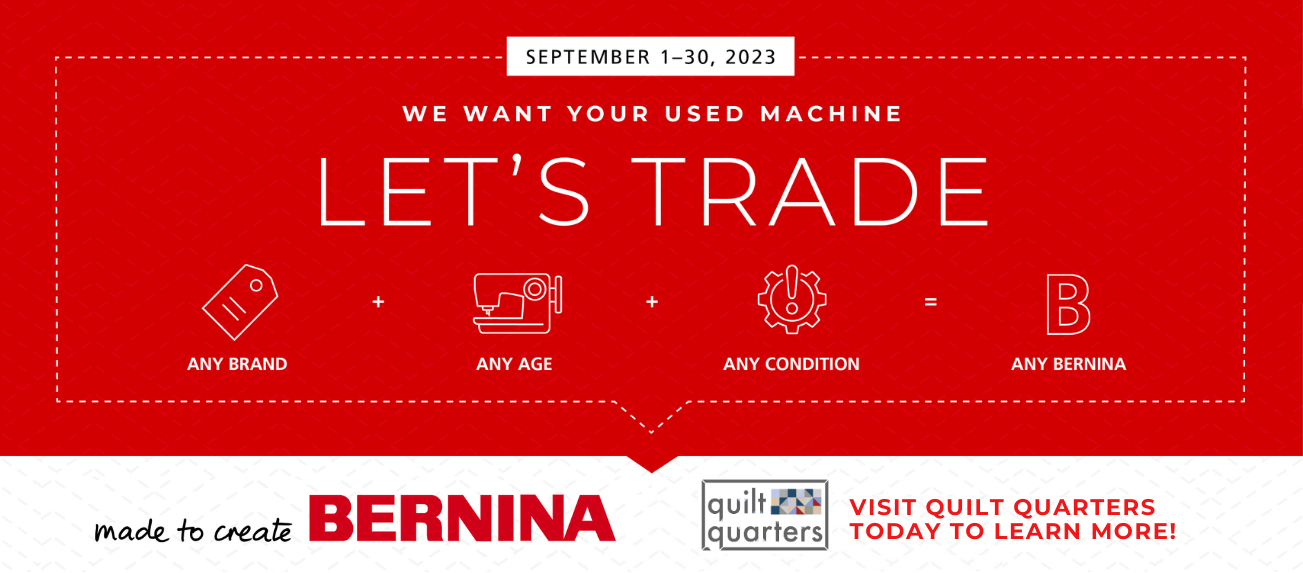 Quilt Quarters Authorized BERNINA, BROTHER & JANOME Dealer