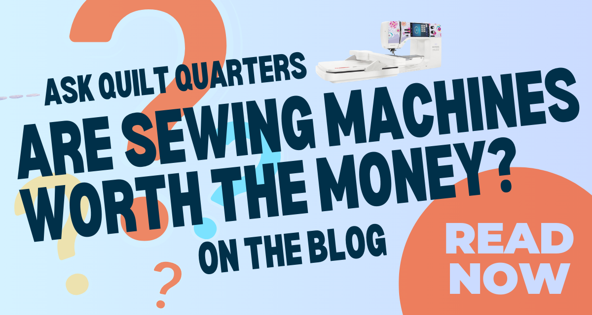 Is Buying a Sewing, Quilting, or Embroidery Machine Worth the Money