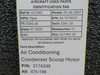 317A246 (Alt: 475-198) Piper PA34-200T Air Conditioning Condenser Scoop Motor