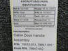79515-013, 79647-002 Piper PA34-200T Cabin Door Handle Assembly
