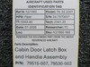 79515-007, 79530-002 Piper PA34-200T Cabin Door Latch Box and Handle Assembly