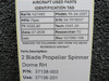 37138-003 (Use: 37138-201) Piper PA34-200T 2 Blade Propeller Spinner Dome RH