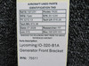 75511 Lycoming IO-320-B1A Generator Front Bracket