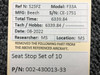 Beechcraft Parts 002-430013-33 Beechcraft F33A Seat Stop Set of 10