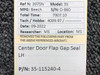 35-115240-4 Beechcraft 35 Center Door Flap Gap Seal LH BAS Part Sales | Airplane Parts