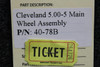40-78B Cleveland 5.00-5 Main Wheel Assy