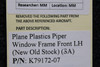 Plane Plastics K79172-07 Plane Plastics Piper Window Frame Front LH (NEW OLD STOCK) (SA) 