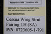 0723605-1-791 Cessna Wing Strut Fairing LH (SA)