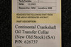 Continental Motors  626737 Continental Crankshaft Oil Transfer Collar (NEW OLD STOCK) (SA) 