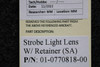 Does Not Apply 01-0770818-00 Strobe Light Lens W/ Retainer (SA) 