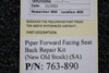 Piper Aircraft Parts 763-890 Piper Forward Facing Seat Back Repair Kit (NEW OLD STOCK) (SA) 