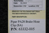 63332-005 Piper PA28 Brake Hose Clip (SA)