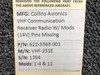 622-3363-001 Collins VHF-251E VHF Communication Receiver With Mods (14V)