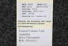 0760103-1 Cessna 182Q Control Column Tube Assembly (Zinc Chromate)