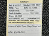 82678-002 Piper PA46-350P Lower Cabin Doorstep Stop Set