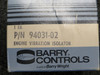 94031-02 Barry Controls Engine Vibration Isolator (NOS)