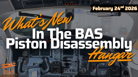 New In The BAS Disassembly Hangar February 24th, 2026