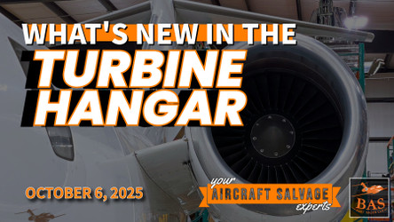 New In The BAS Turbine Hangar for October 6, 2025