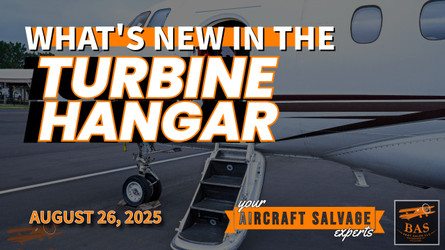New In The BAS Turbine Disassembly Hangar August 1, 2025