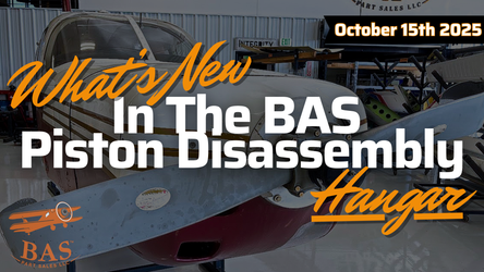 New In The BAS Disassembly Hangar October 15th, 2025