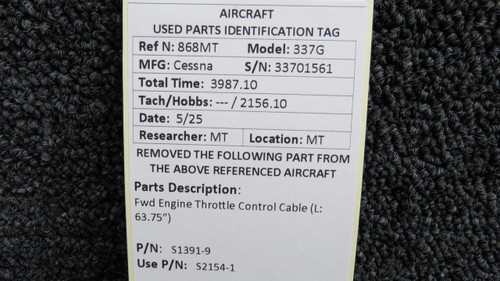 Cessna Aircraft Parts S1391-9 (Alt: S2154-1) Cessna 337G Fwd Engine Throttle Control Cable (L: 63.75”) 