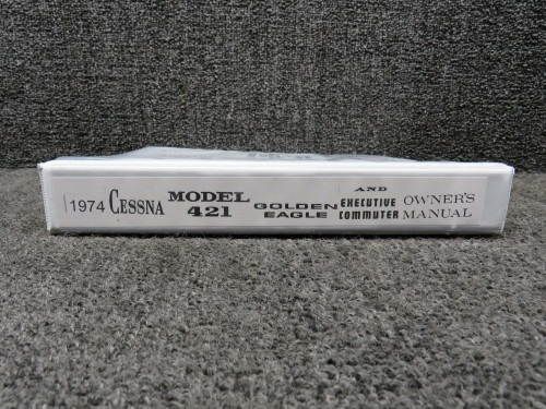 1974 Cessna 421 Golden Eagle and Executive Commuter Owner’s Manual