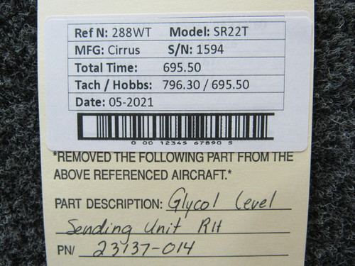 Cies 23137-014 ALT CC2840220003-102 Cirrus SR22T CIES Glycol Level Sending Unit RH 9-28V Hours 695.5