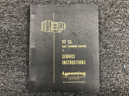 1957 Lycoming YT53 Gas Turbine Service Instructions Manual