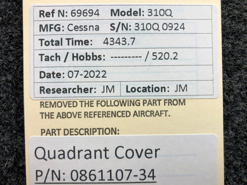 Cessna Aircraft Parts 0861107-34 Cessna 310Q Quadrant Cover