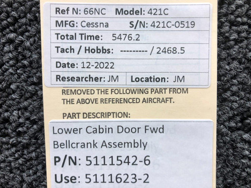 5111542-6 (USE: 5111623-2) Cessna 421C Lower Cabin Door Bellcrank Assembly FWD
