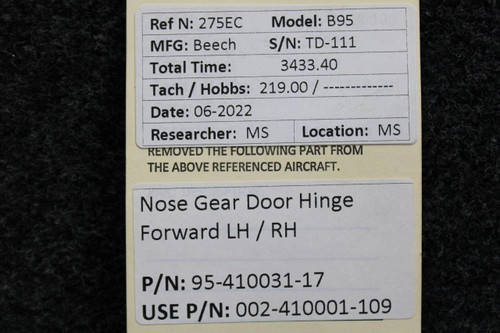 Beechcraft Parts 95-410031-17 (USE: 002-410001-109) Beechcraft B95 Nose Gear Door Hinge FWD 