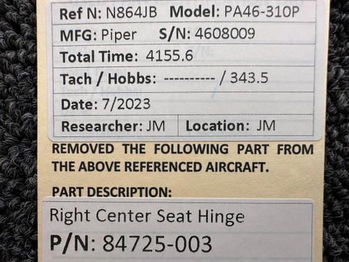 Piper Aircraft Parts 84725-003 Piper PA46-310P Right Center Seat Hinge 