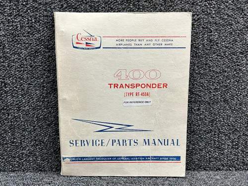 D4525-13 Cessna 400 RT-459A Transponder Service, Parts Manual (Year: 1973)