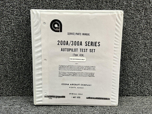 Cessna 200A, 300A Series Autopilot Test Set Service, Parts Manual (Year: 1978)