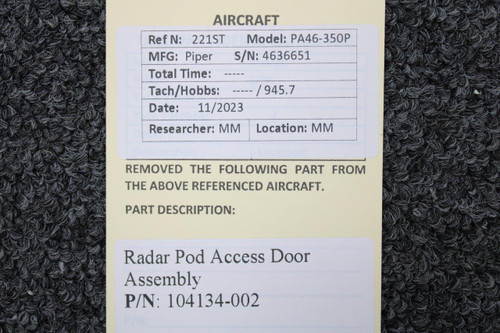 104134-002 Piper PA46-350P Radar Pod Access Door Assembly For Sale