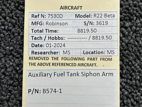 B574-1 Robinson R22 Beta Auxiliary Fuel Tank Siphon Arm For Sale